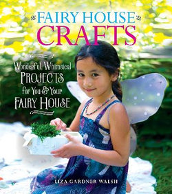 Fairy House Crafts and Activitie