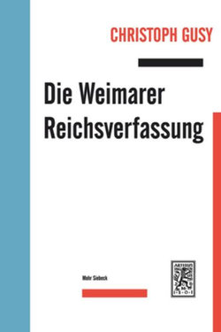 Die Weimarer Reichsverfassung