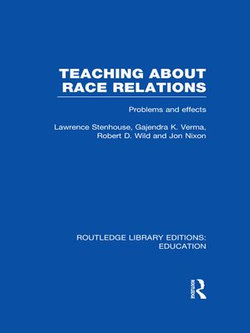 Teaching About Race Relations (RLE Edu J)