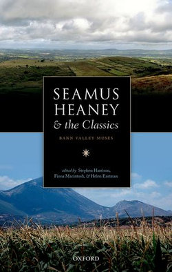 Seamus Heaney and the Classics