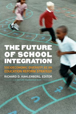 The Future of School Integration