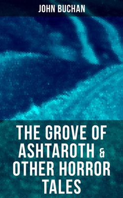 The Grove of Ashtaroth & Other Horror Tales