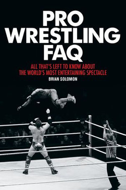 Pro Wrestling FAQ