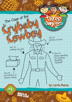 The Case of the Crybaby Cowboy