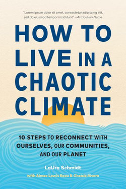 How to Live in a Chaotic Climate