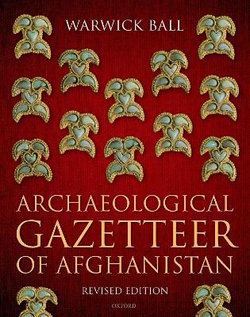 Archaeological Gazetteer of Afghanistan