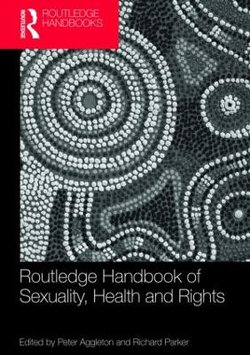 Routledge Handbook of Sexuality, Health and Rights