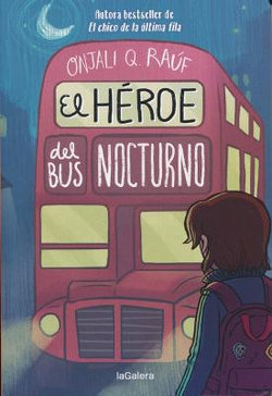 El Héroe Del Bus Nocturno