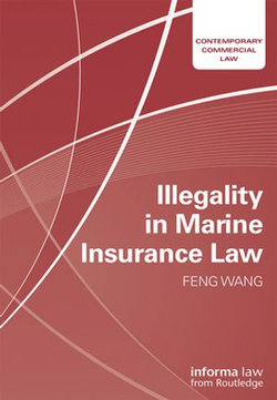 Illegality in Marine Insurance Law