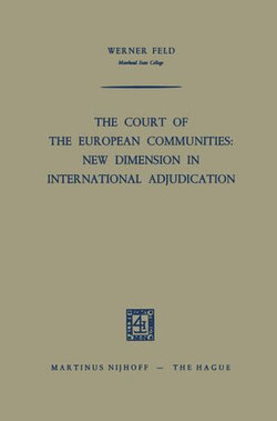 The Court of the European Communities: New Dimension in International Adjudication