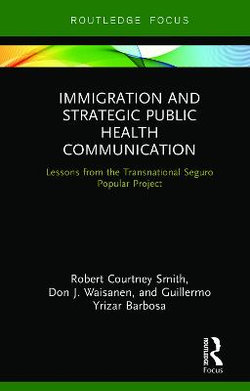 Immigration and Strategic Public Health Communication