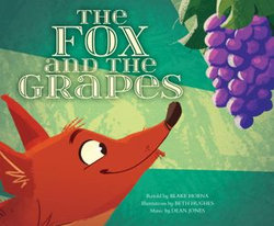 The Fox and the Grapes