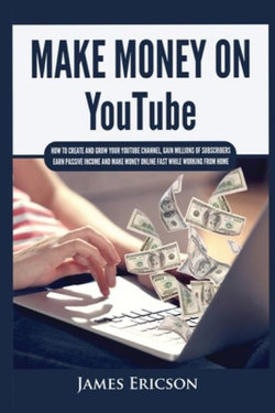 Make Money On YouTube