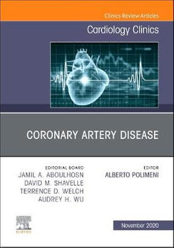 Coronary Artery Disease, an Issue of Cardiology Clinics