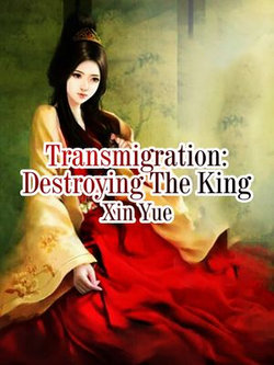 Transmigration: Destroying The King