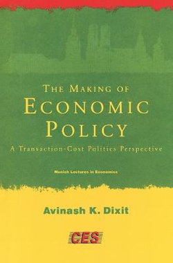 The Making of Economic Policy