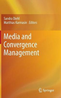 Media and Convergence Management