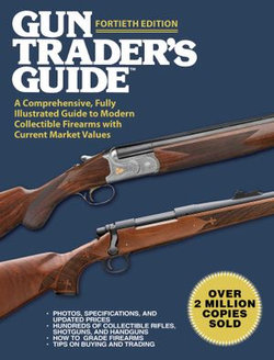 Gun Trader's Guide, Fortieth Edition