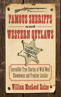 Famous Sheriffs and Western Outlaws