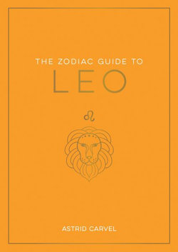 The Zodiac Guide to Leo