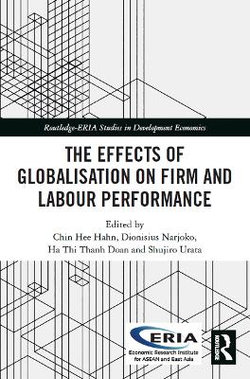 The Effects of Globalisation on Firm and Labour Performance