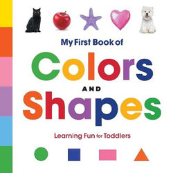 My First Book of Colors and Shapes