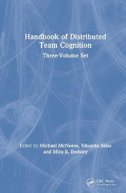 Handbook of Distributed Team Cognition