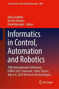 Informatics in Control, Automation and Robotics