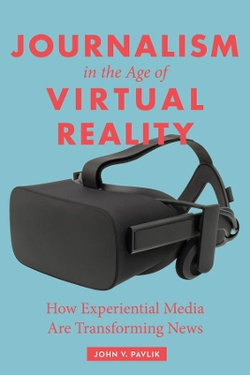 Journalism in the Age of Virtual Reality