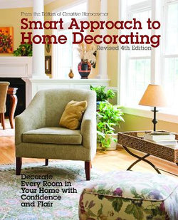 Smart Approach to Home Decorating, Revised 4th Edition