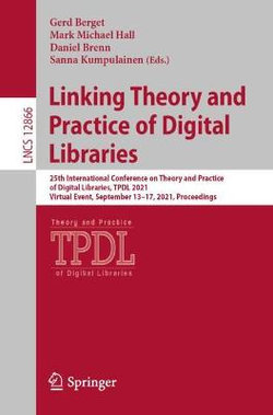 Linking Theory and Practical of Digital Libraries