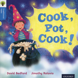 Oxford Reading Tree Traditional Tales: Level 3: Cook, Pot, Cook!