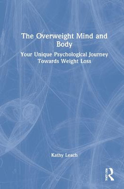 The Overweight Mind and Body