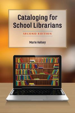 Cataloging for School Librarians