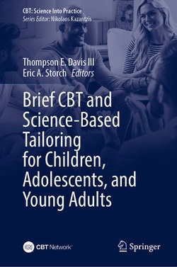 Brief CBT and Science-Based Tailoring for Children, Adolescents, and Young Adults