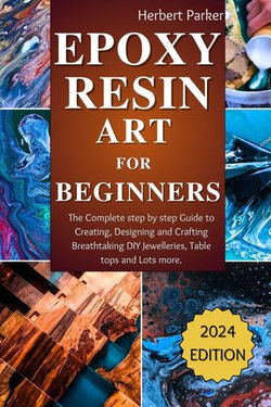 Epoxy Resin Art for Beginners