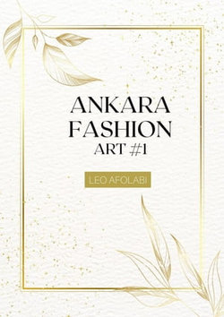 Ankara fashion Art #1