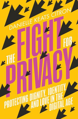 The Fight for Privacy