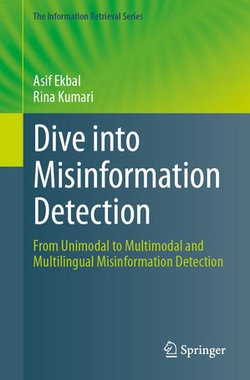 Dive into Misinformation Detection