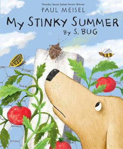 My Stinky Summer by S. Bug