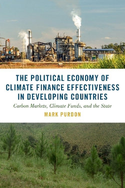 The Political Economy of Climate Finance Effectiveness in Developing Countries