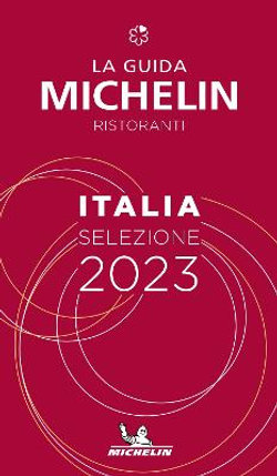 La Guida Michelin Ristoranti Italia Selezione 2023