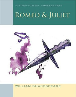 Oxford School Shakespeare: Romeo and Juliet