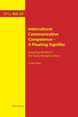 Intercultural Communicative Competence – A Floating Signifier