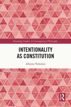 Intentionality as Constitution