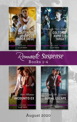 Romantic Suspense Box Set 1-4 Aug 2020/Colton 911 - Suspect Under Siege/Colton's Amnesia Target/Incognito Ex/Serial Escape