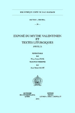 Exposé du Mythe Valentinien et Textes Liturgiques (NH XI, 2 + 2A-C)