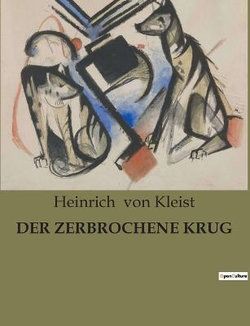 Der Zerbrochene Krug