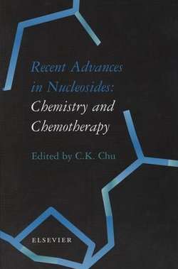 Recent Advances in Nucleosides: Chemistry and Chemotherapy