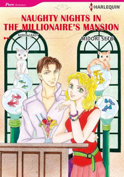 NAUGHTY NIGHTS IN THE MILLIONAIRE'S MANSION (Harlequin Comics)